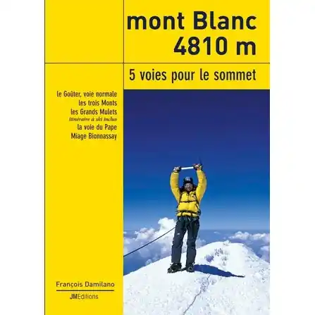Výprodej Lezecký průvodce Mont Blanc 4810 francouzská verze