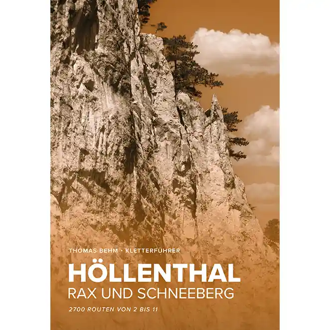 Poslední Šance Lezecký průvodce Höllenthal, Rax und Schneeberg