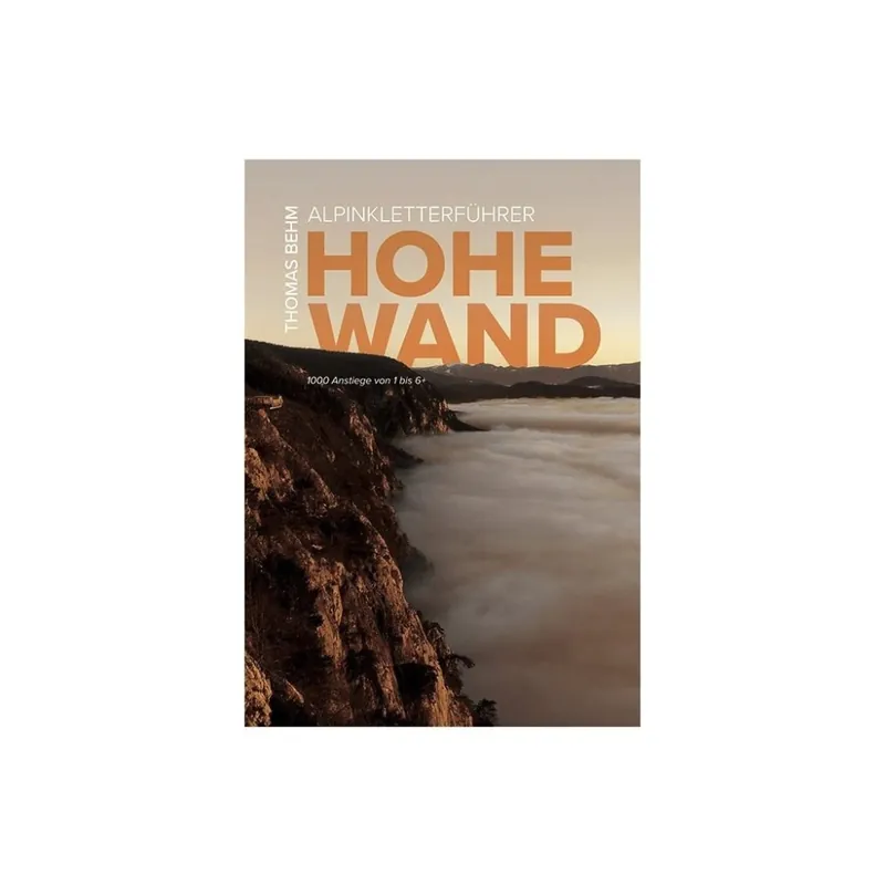Lezecký průvodce Alpinkletterführer Hohe Wand Levný