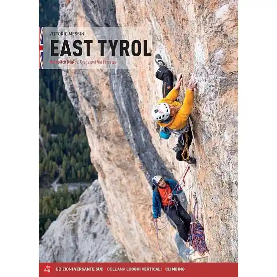 Lezecký průvodce East Tyrol ( Východní Tirolsko) anglická verze Jen Po Omezenou Doba