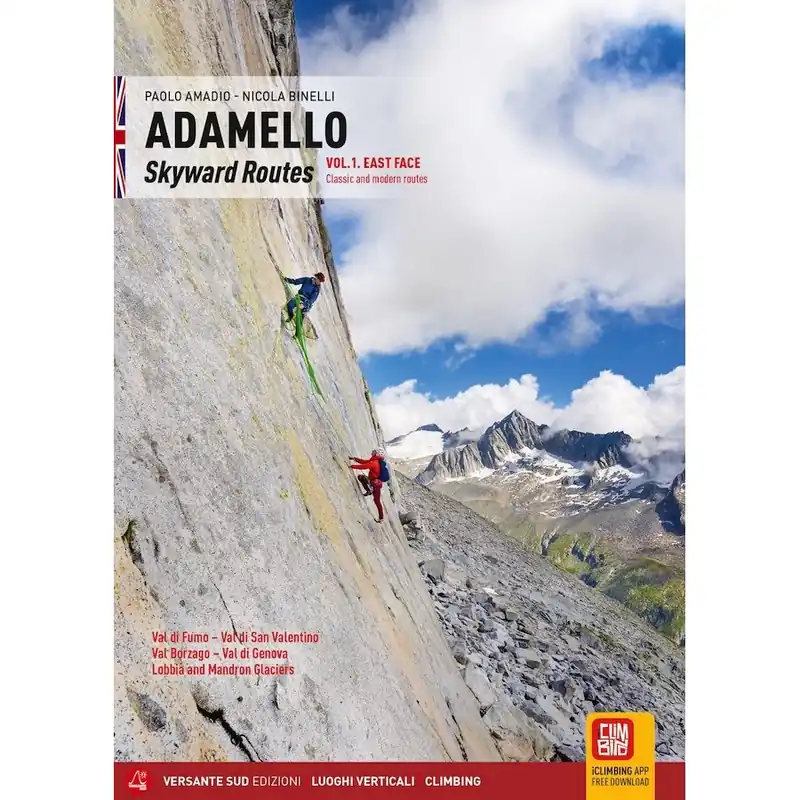 Lezecký průvodce Adamello - Skyward Routes Díl 1 Východní stěna anglická verze Rychlé Dodání