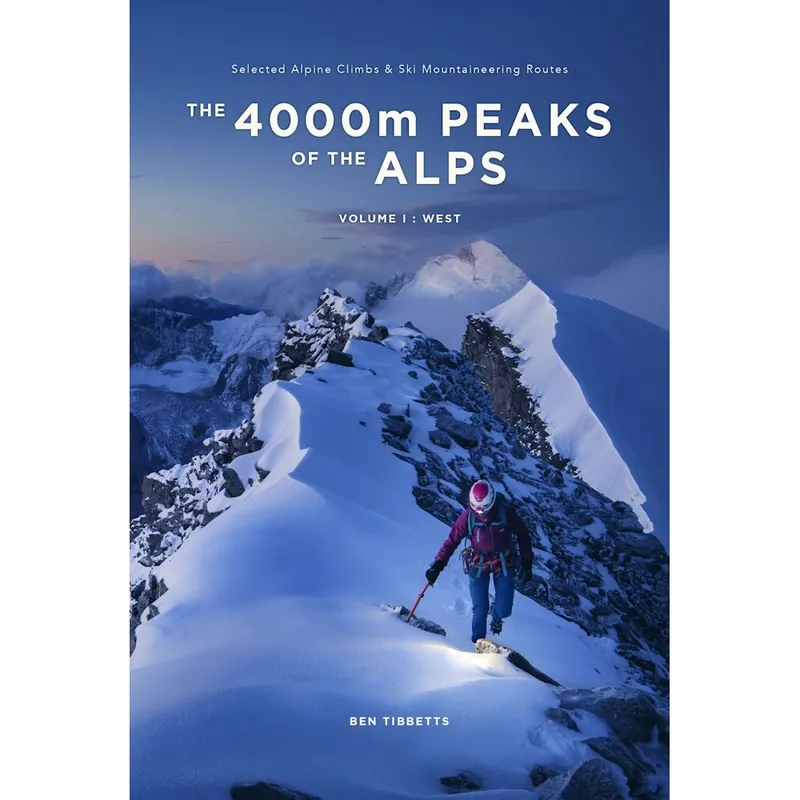Horolezecký průvodce The 4000m Peaks of the Alps Vol 1 West Aktuální