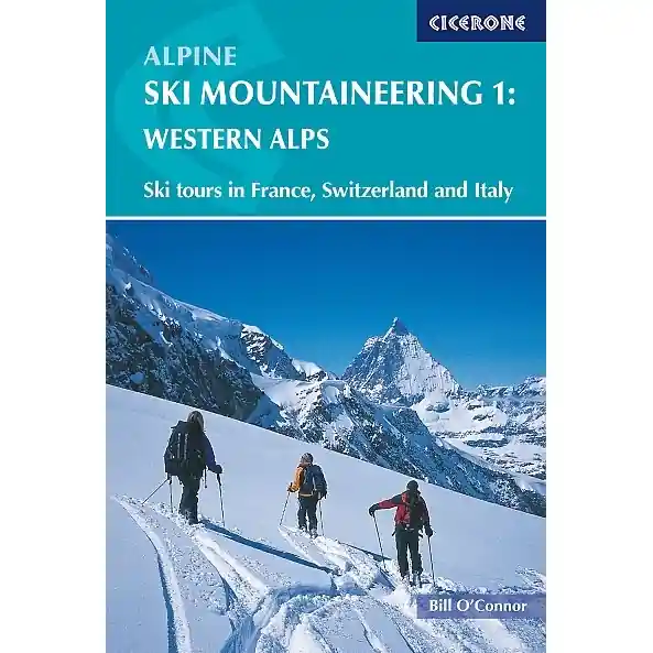 Must-Have Skialpinistický průvodce Alpine Ski Mountaineering Vol 1 Western Alps