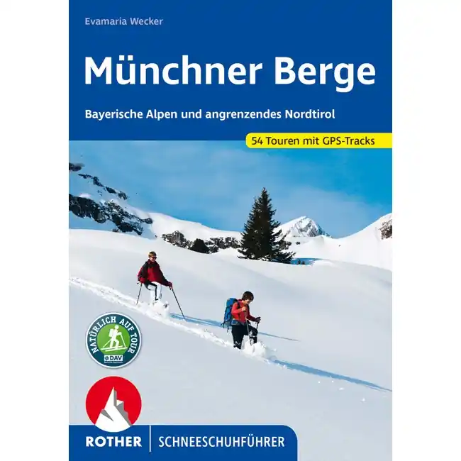 Skialpinistický průvodce Münchner Berge Nejlepší Volba