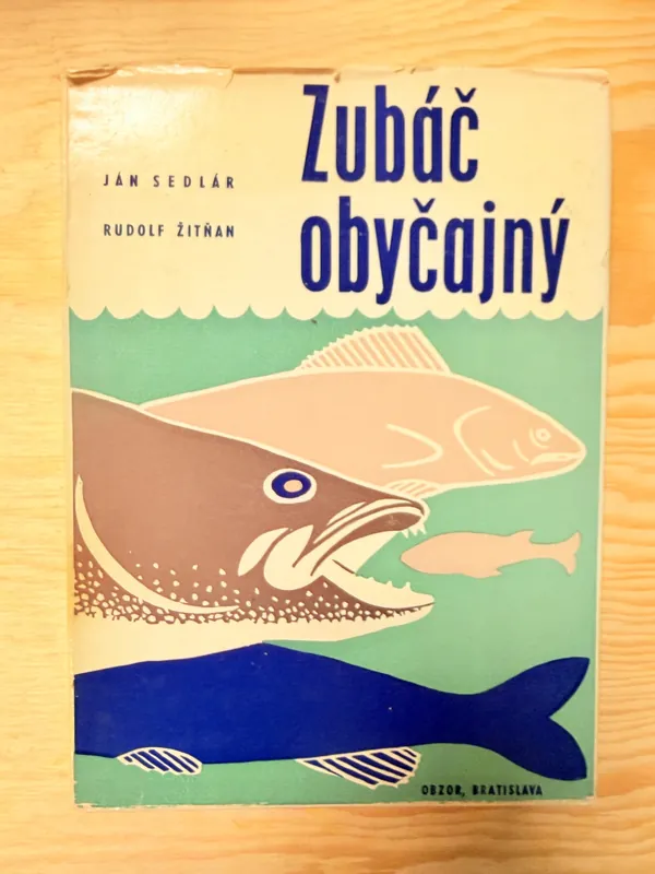 KNIHA ZUBÁČ OBYČAJNÝ / SEDLÁR JÁN - RUDOLF ŽITŇAN Vysoce Kvalitní