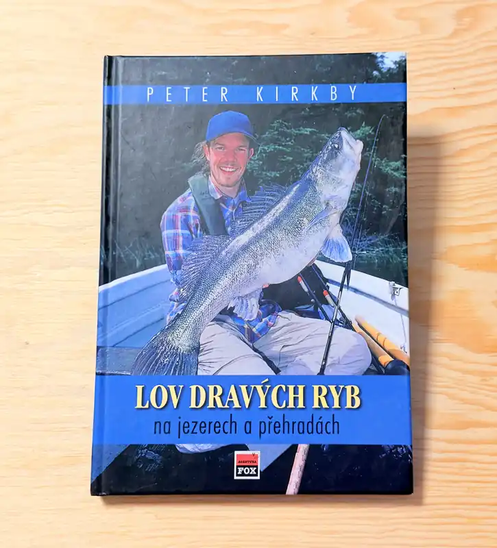Expresní Doručení KNIHA LOV DRAVÝCH RYB NA JEZERECH A PŘEHRADÁCH / PETER KIRKBY